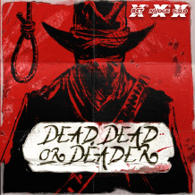  Dead, Dead Or Deader review